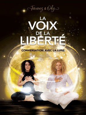 cover image of La voix de la liberté--Conversation avec la lune